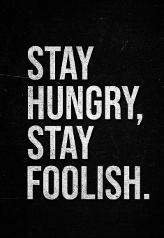 StayHungry StayFoolish